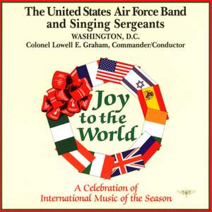 United States Air Force Band and Singing Sergeants: Joy To The World Product Image