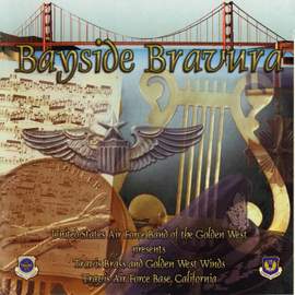 United States Air Force Band of the Golden West: Bayside Bravura
