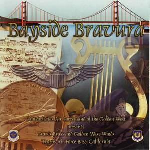 United States Air Force Band of the Golden West: Bayside Bravura