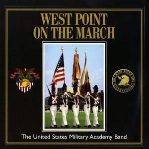 United States Military Academy Band: West Point On the March