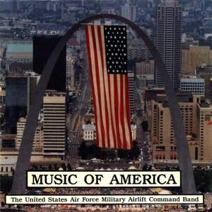 United States Air Force Military Airlift Command Band: Music of America