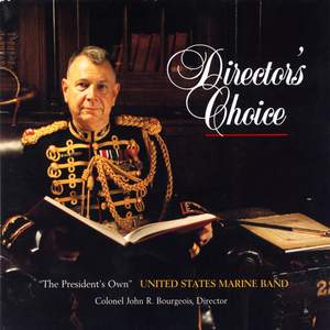 President's Own United States Marine Band: Director's Choice