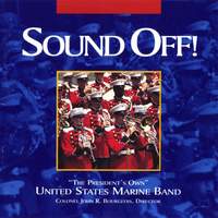 President'S Own United States Marine Band: Sound Off!