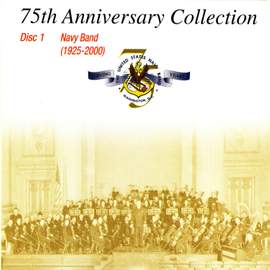 United States Army Navy Band: 75th Anniversary Collection, Vol. 1 (1925-2000)