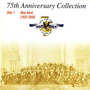 United States Army Navy Band: 75th Anniversary Collection, Vol. 1 (1925-2000)