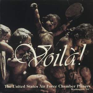 United States Air Force Chamber Players: Voila!