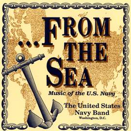 United States Navy Band: From the Sea