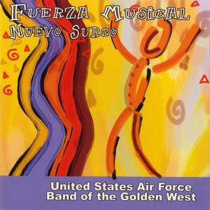 United States Air Force Band of the Golden West: Fuerza Musical