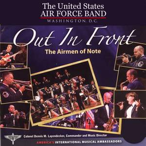 United States Air Force Airmen of Note: Out In Front