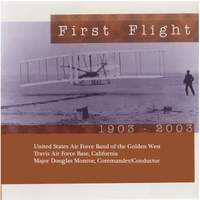 United States Air Force Band of the Golden West: First Flight