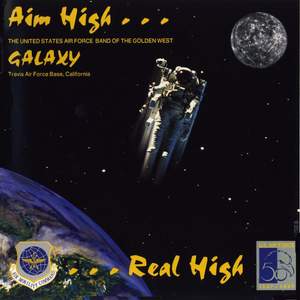 United States Air Force Band of the Golden West: Aim High, Real High