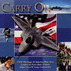 United States Air Force Heritage of America Blue Aces: Carry On