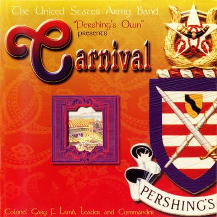 United States Army Concert Band: Carnival