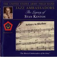 Jazz Ambassadors: Legacy of Stan Kenton (The)