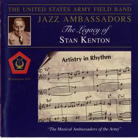 Jazz Ambassadors: Legacy of Stan Kenton (The)