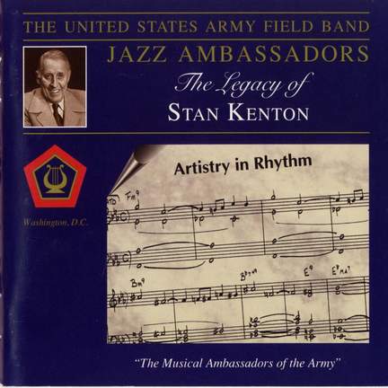 Jazz Ambassadors: Legacy of Stan Kenton (The)