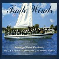 United States Continental Army Band: Trade Winds