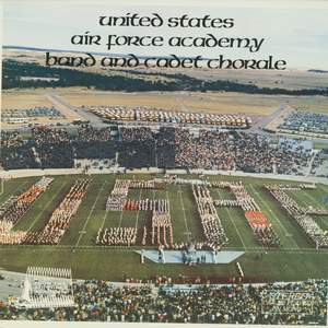United States Air Force Academy Band and Cadet Chorale