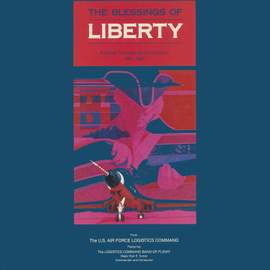 United States Air Force Logistics Command Band of Flight: The Blessings of Liberty