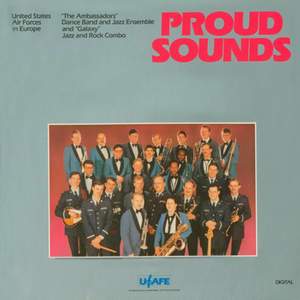 United States Air Force Band: Proud Sounds