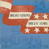 United States Military Bands: Broad Stripes Bright Star