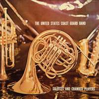 United States Coast Guard Band: Soloists and Chamber Players
