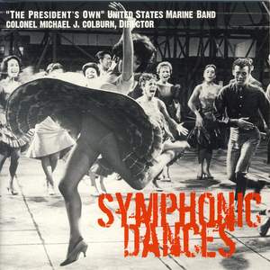 President's Own United States Marine Band: Symphonic Dances