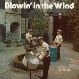United States Navy Steel Band: Blowin' in the Wind