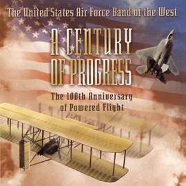 United States Air Force Band of the West: A Century of Progress