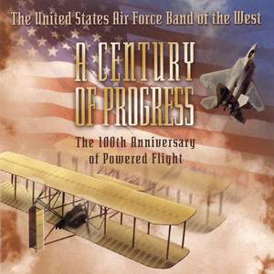 United States Air Force Band of the West: A Century of Progress