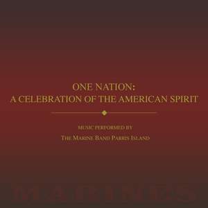 One Nation: A Celebration of the American Spirit