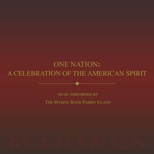 One Nation: A Celebration of the American Spirit