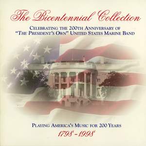 The Bicentennial Collection, Vol. 4: Historic Soloists and William F. Santelmann