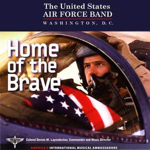 United States Air Force Band: Home of the Brave