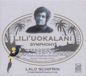 Schifrin: Lili'Uokalani Symphony