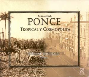 M Ponce: Tropical y Cosmopolita