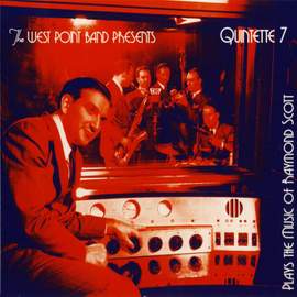 Quintette 7 Plays the Music of Raymond Scott