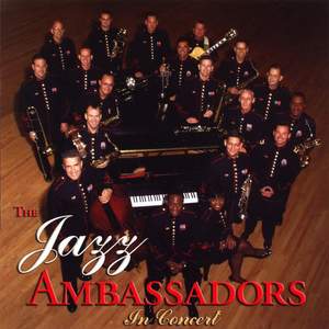 United States Army Field Band Jazz Ambassadors: In Concert