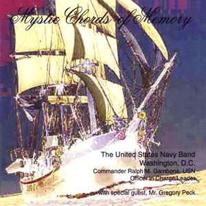 United States Navy Band: Mystic Chords of Memory