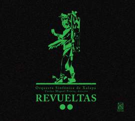 Revueltas: Orchestral Works