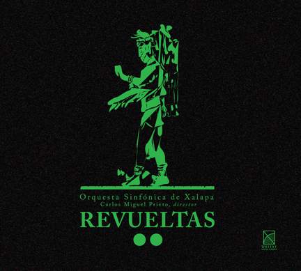 Revueltas: Orchestral Works