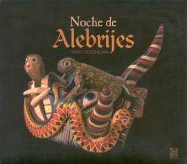 Noche de Alebrijes