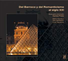 Del Barroco y del Romanticismo al siglo XXI