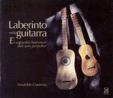 MEXICO Ensemble Continuo: Labyrinth in the Guitar
