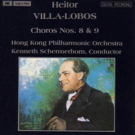 Villa-Lobos: Chôros Nos. 8 & 9