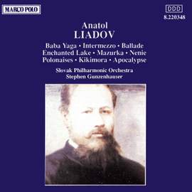 LIADOV: Baba Yaga / Enchanted Lake / Kikimora