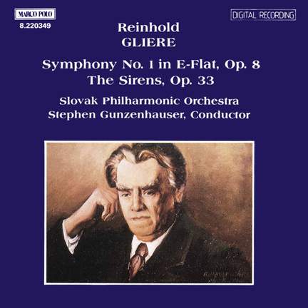 Glière: Symphony No. 1 & The Sirens