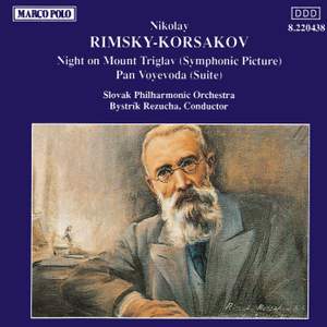 Rimsky Korsakov: Night on Mount Triglav & Pan Voyevoda