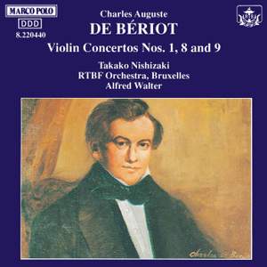 Bériot: Violin Concertos Nos. 1, 8 and 9