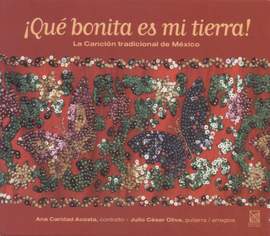 MEXICO Ana Caridad Acosta: How Lovely is my Land!